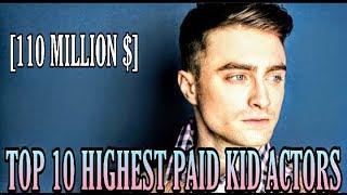 TOP 10 HIGHEST PAID KID ACTORS