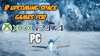 Top 8 BEST Upcoming Space Games 2020 (PC,XBOX ONE,PS4)