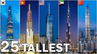 TOP 25 TALLEST BUILDING IN THE WORLD 2019 ||