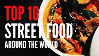 Street Food Series Top 10 Street Food Around the World! Hyper Online