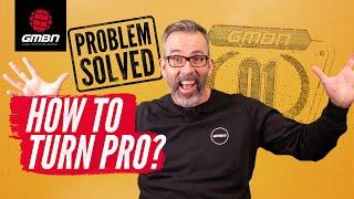 How to Become A Professional Mountain Biker | MTB Problems Solved With GMBN