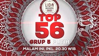 Malam Ini! Saksikan Pertarungan Top 56 Group 5 Putih LIDA 2021 Live! - 8 April 2021