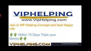 VIP HELPING PLAN English language Full Plan Join Top Position