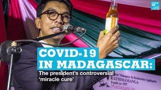 Covid-19 in Madagascar: The president’s controversial ‘miracle cure’