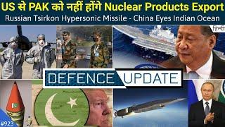 Defence Updates #923 - China Eyes Indian Ocean, Russian Tsirkon Missile, CRPF Webinar Ceremony