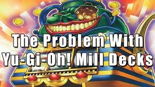 The Problem With Yu-Gi-Oh! Mill Decks