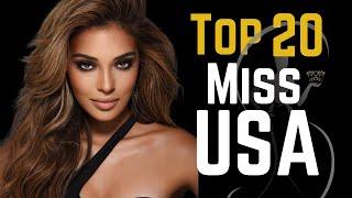 Miss USA 2020 Top 20  [Miss Universe USA Final Leaderboard ] !