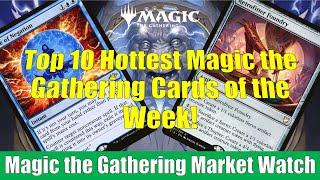 MTG Market Watch Top 10 Hottest Cards of the Week: Retrofitter Foundry and More