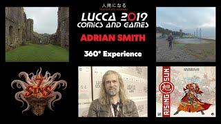 [Lucca Comics & Games] Adrian Smith -The 360° Experience