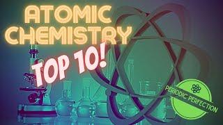 Top 10 facts about the Atom!