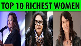 Top 10 [RICHEST WOMEN] IN THE WORLD|  Fun With Stats