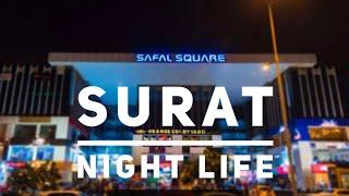 Surat Night Life | weekdays  v/s  weekend | #suratnight || Mohd vahid ||