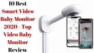 10 Best Smart Video Baby Monitor 2020 - Top Video Baby Monitor Review