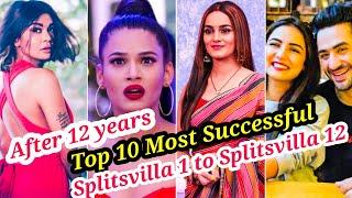 TOP 10 MOST SUCCESSFUL & EXTREME FAMOUS SPLITSVILLA CONTESTANTS OF ALL TIME | SPLIITSVILLA 1 TO 12