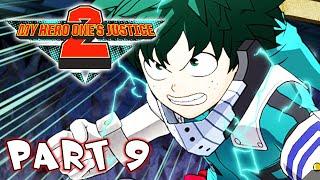 My Hero One's Justice 2 - Part 9 - 100% Form Deku! (Gameplay Walkthrough)