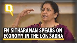 Finance Minister Nirmala Sitharaman Speaks in Lok Sabha on Indian Economy