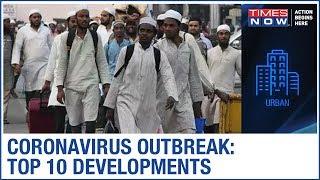 Coronavirus Top 10 developments: 42 Tablighi attendees test positive, Kolkata doctors protest & more