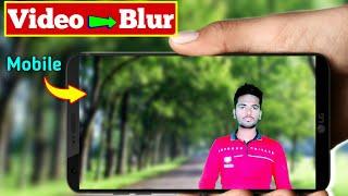 Blur Background Video Camera android | DSLR blur effect On Your Videos | Blur background