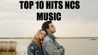 Top 10 HiTs NCS MUSIC - ( Vlog No Copyright Vlog )