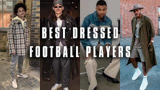 Best Dressed Football Players | Top 10