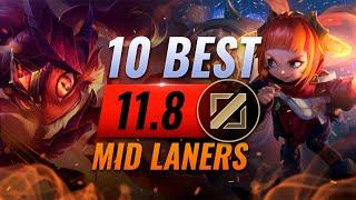 10 BEST Mid Laners You NEED to Play in Patch 11.8 - League of Legends