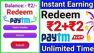 Redeem ₹2+₹2 Best Paytm Earning App !! Free Paytm Cash Earning App !! Unlimited Trick Working !!