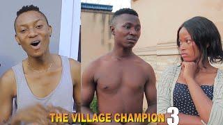 THE VILLAGE CHAMPION || Real House Of comedy  (episode 3) ft Ogaflex comedy