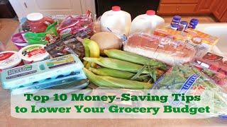 Top 10 Money-Saving Tips to Lower Your Grocery Budget