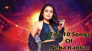 Neha Kakkar Song with 8D Sound Effect | Top 10 Neha Kakkar Songs | 8D Sound Effect | Neha Kakkar