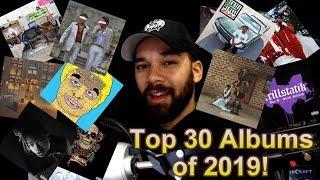 Top 30 Albums Of 2019!