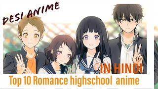 Top 10 romance high school anime