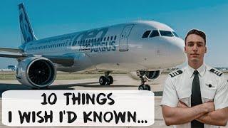 10 Things I WISH I KNEW Before I Became An Airline Pilot