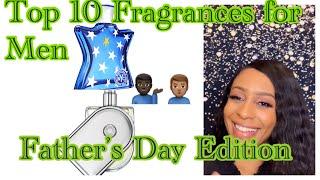 Top 10 Fragrances for Men/Summer Freshies/Father’s Day Edition/Perfume Collection