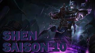 GUIDE DE CHAMPION : SHEN S10 (TOP/SUPPORT)