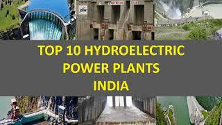 Top 10 Hydro Power Plants in India