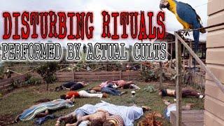 Top 5 Most Disturbing Rituals Performed by Actual Cults Around the World (Shocking)