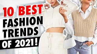 Top 10 WEARABLE Fashion Trends of 2021!
