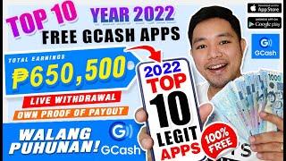 TOP 10 FREE LEGIT & HIGHEST EARNING APPS 2022 I Earned P650,500 | WITH OWN PROOF FREE GCASH & PAYPAL