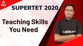 SUPER TET 2020 | Teaching Skills | Skills You Need