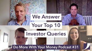 #31 We Answer your Top 10 Investor Queries