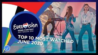 TOP 10: Most watched in June 2020 - Eurovision Song Contest