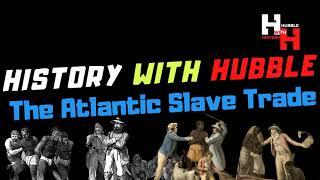 Teacher Discussion: The Atlantic Slave Trade