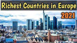 Top Richest Countries in Europe | richest european countries 2021 | rich country in europe