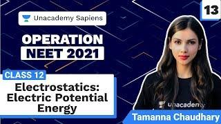 Operation NEET 2021 | Electrostatics L 13 | Electric Potential Energy | Class 12 | Physics