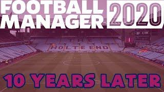 WHERE WILL ASTON VILLA BE IN 10 YEARS TIME? FOOTBALL MANAGER 2020 SIMULATION