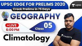 UPSC EDGE for Prelims 2020 | Geography by Rohan Sir | Climatology