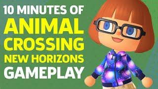 10 Minutes Of Animal Crossing: New Horizons Gameplay