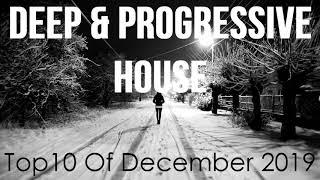 Deep & Progressive House Mix 036 | Best Top 10 Of December 2019