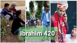 #ibrahim420 | Ibrahim 420 Best TikTok Video | Team ibrahim 420 | Ibrahim 420 new Tiktok comedy video