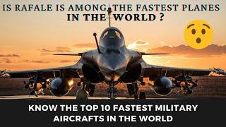 Top 10 Fastest Military Aircraft in the World | 2020